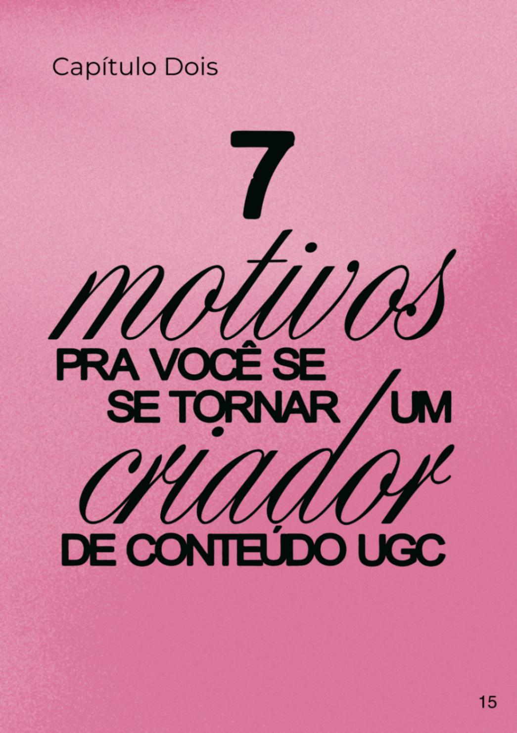 Capa do Capítulo 2: Motivos pra ser UGC