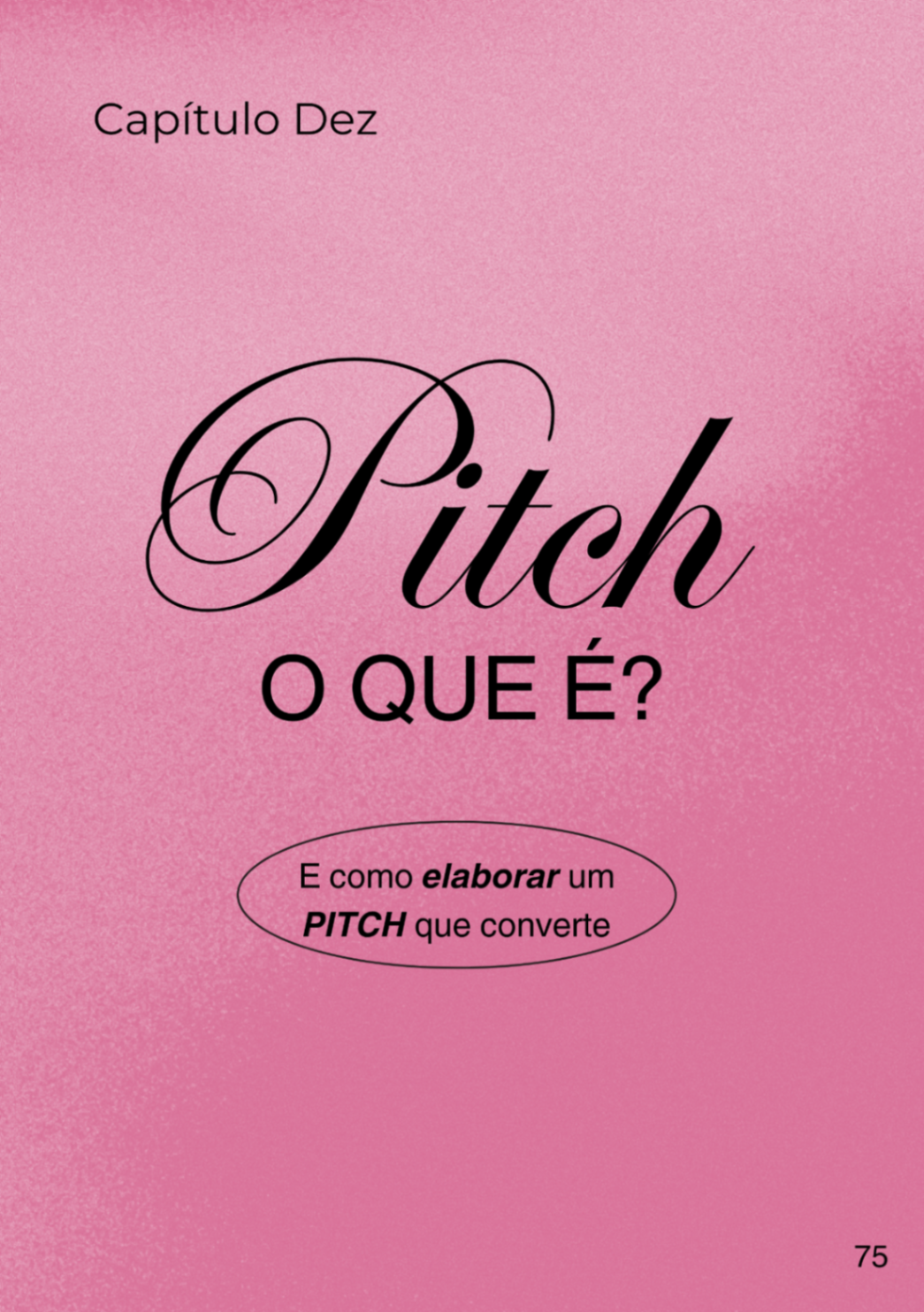 Capa do Capítulo 10: Pitch, o que é?