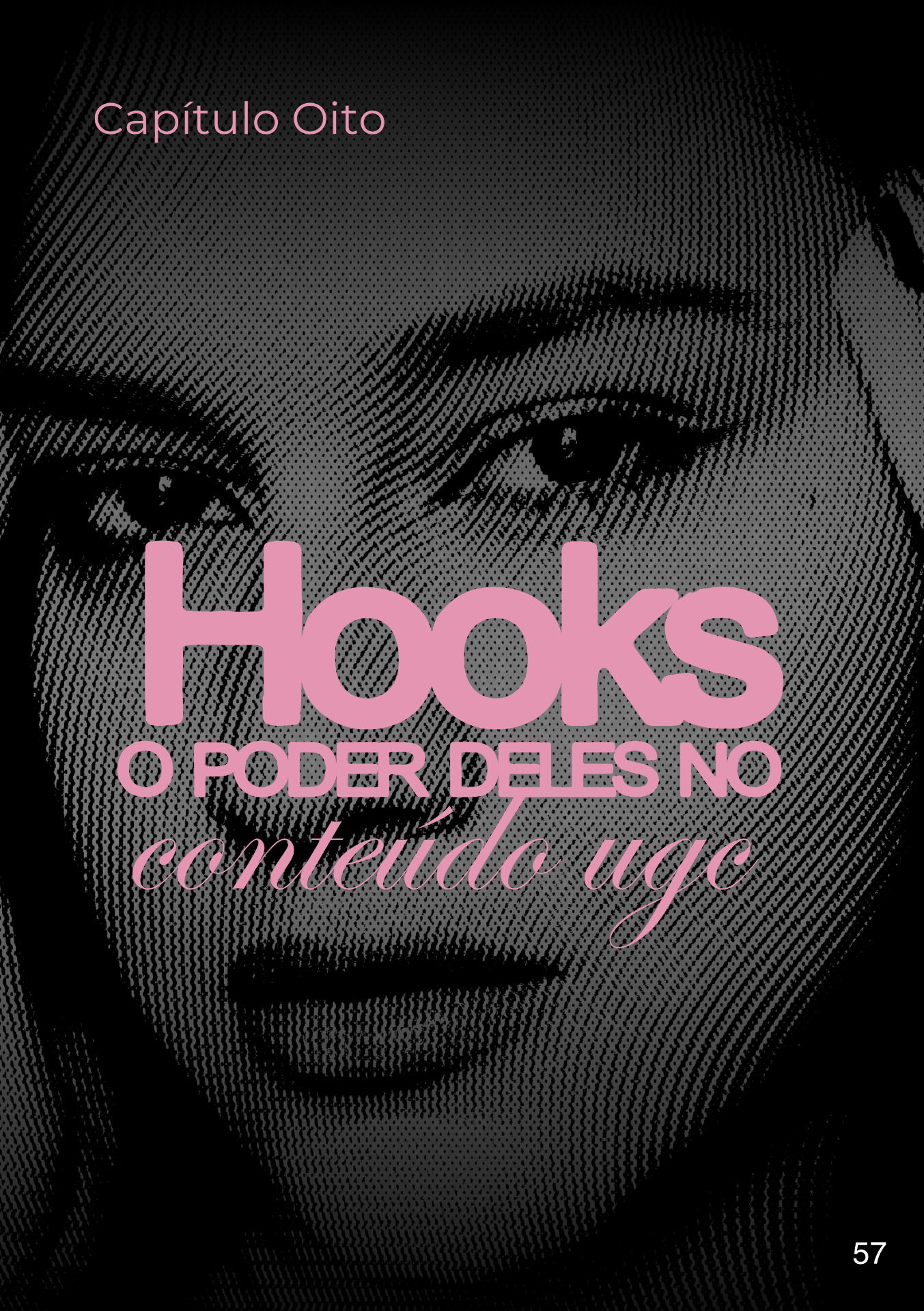 Capa do Capítulo 8: Hooks, o poder deles no conteúdo UGC